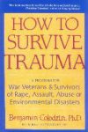 How to Survive Trauma