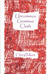 Uncommon Grammar (Cloth)
