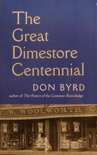 Great Dime Store Centennial, The
