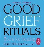 Good Grief Rituals