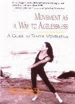 Movement As a Way to Agelessness