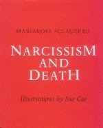 Narcissism and Death (HC)