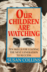 Our Children Are Watching