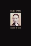 Heide Hatry: Icons in Ash