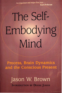 Self-Embodying Mind, The