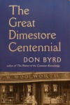 Great Dime Store Centennial, The
