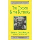 Cocoon and the Butterfly, The